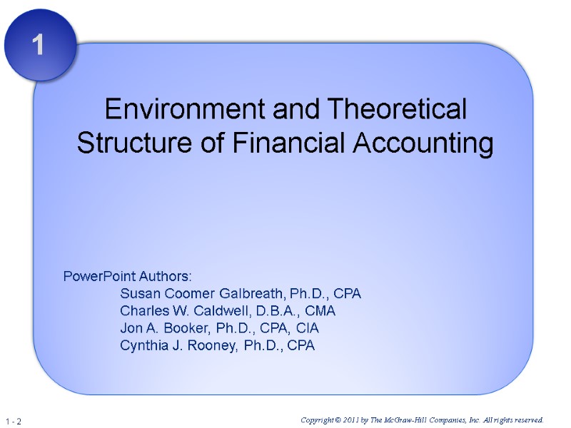 Environment and Theoretical Structure of Financial Accounting 1